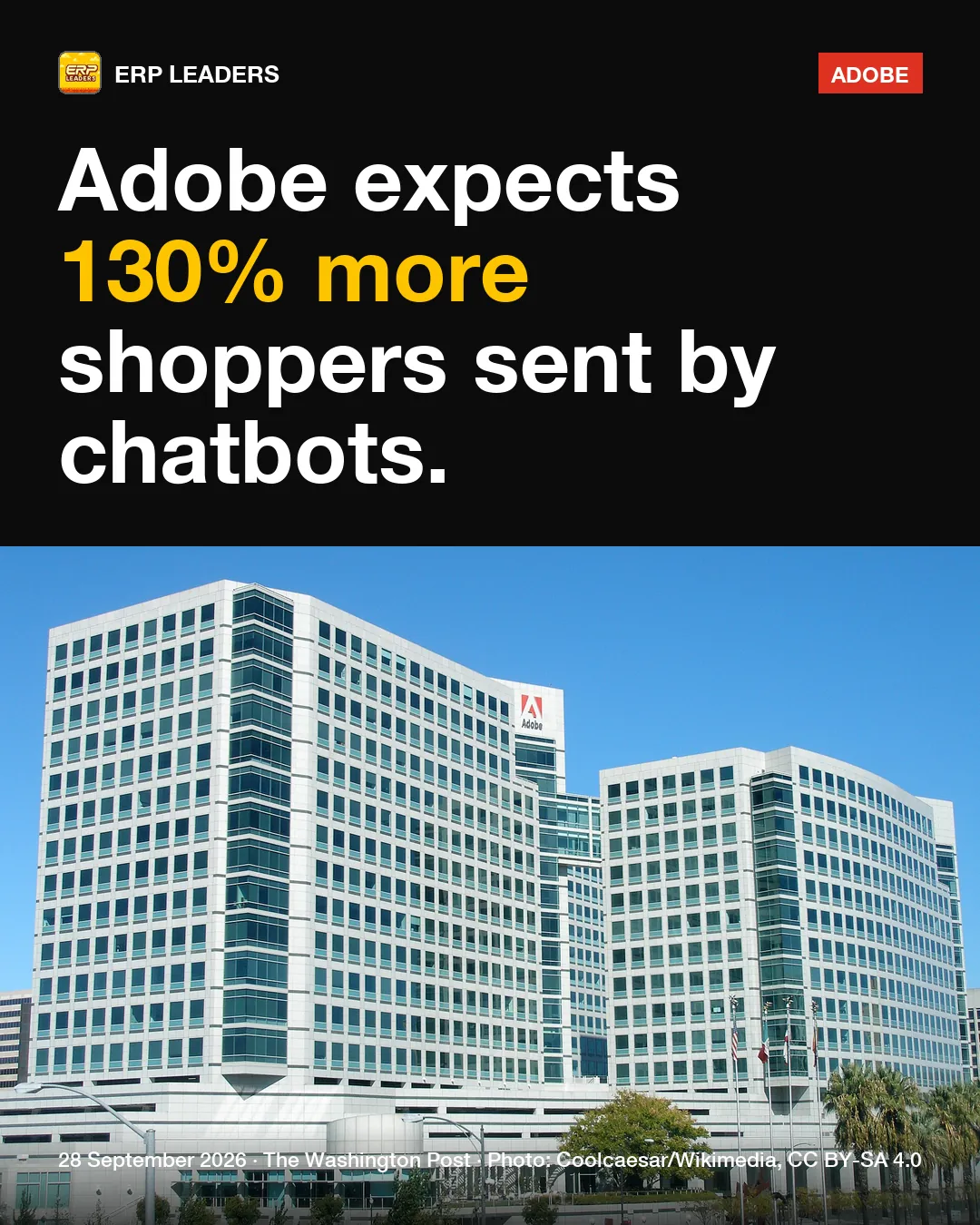 ERP LEADERS card: Adobe predicted AI-assisted traffic to US retail sites would rise 130%.