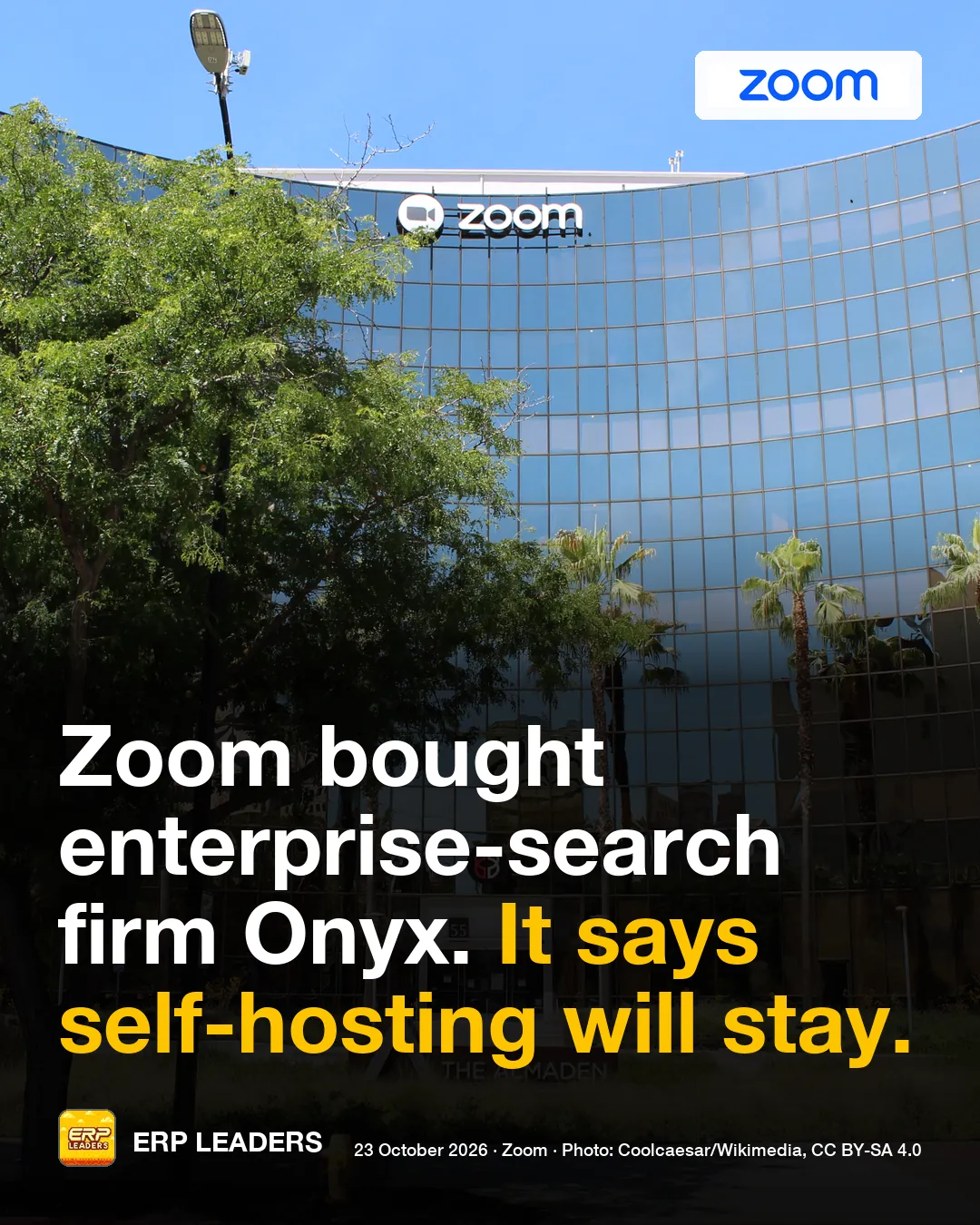 ERP LEADERS card: Zoom bought enterprise-search firm Onyx. It says self-hosting will stay.